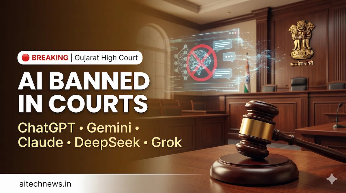 Gujarat High Court AI ban policy 2026 prohibiting ChatGPT Gemini Claude DeepSeek in judicial decisions
