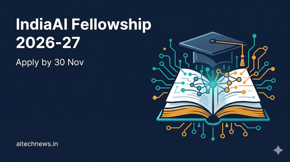 IndiaAI Fellowship 2026-27 graphic: an open book turning into circuit lines under a graduation cap, apply by 30 November